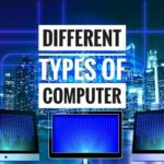 Types of Computers