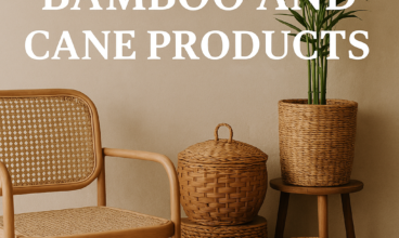 Bamboo and Cane Products