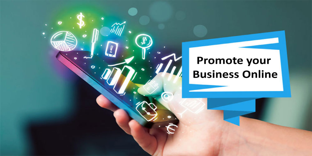 Promote your business online.
