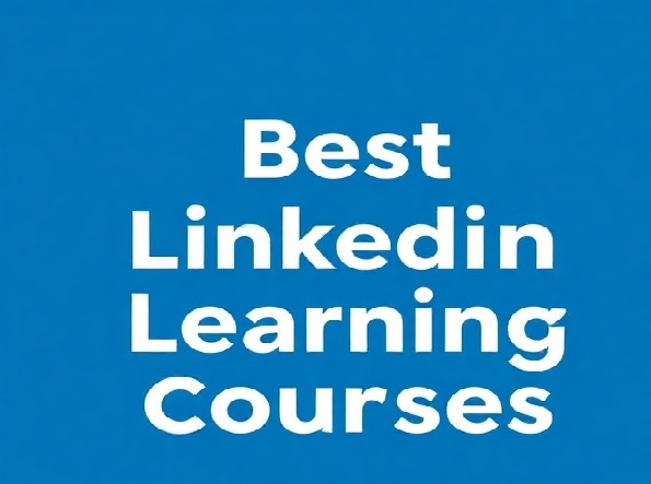 Best LinkedIn Learning Courses