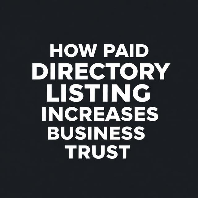 How Paid Directory Listing Increases Business Trust cloutbusket