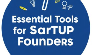 Essential Tools for Startup Founders